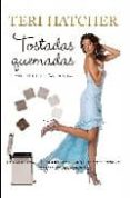 TOSTADAS QUEMADAS di HATCHER, TERI 
