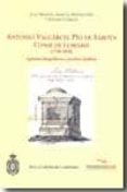 ANTONIO VALCARCEL PIO DE SABOYA, CONDE DE LUMIARES (1748-1808): A PUNTES BIOGRAFICOS Y ESCRITOS INEDITOS di ABASCAL, JUAN MANUEL 