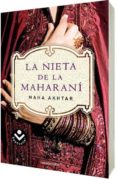 LA NIETA DE LA MAHARANI de AKHTAR, MAHA 