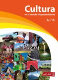 CULTURA EN EL MUNDO HISPANOHABLANTE A2/B1 di VV.AA. 