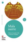 MALA SUERTE + CD (LEE NIVEL 1) di VV.AA. 