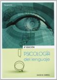 PSICOLOGIA DEL LENGUAJE (4 ED.) di CARROLL, DAVID W. 