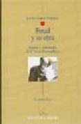 FREUD Y SU OBRA: GENESIS Y CONSTITUCION DE LA TEORIA PSICOANALITI CA de GOMEZ SANCHEZ, CARLOS 