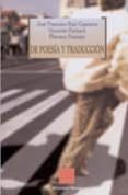 DE POESIA Y TRADUCCION de PENNONE, FLORENCE  RUIZ CASANOVA, JOSE FRANCISCO  PARTZSCH, HENRIETTE 