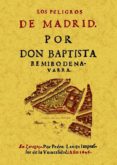 LOS PELIGROS DE MADRID (ED. FACSIMIL) de REMIRO DE NAVARRA, BAPTISTA 