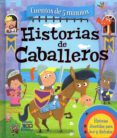 HISTORIAS DE CABALLEROS di VV.AA. 