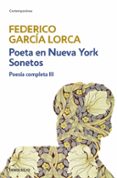 POESIA COMPLETA (T. III) de GARCIA LORCA, FEDERICO  GARCIA POSADAS, MIGUEL 