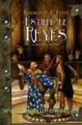 ESTIRPE DE REYES de FEIST, RAYMOND E. 