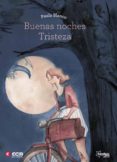 BUENAS NOCHES TRISTEZA di BLANCO, PAULA 