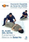 EL ALMA DEL SOTAI: FUNDAMENTOS BASICOS DE SOTAI HO di ONODA, SHIGERU 
