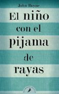 EL NIO CON EL PIJAMA DE RAYAS de BOYNE, JOHN 