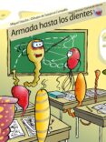 ARMADA HASTA LOS DIENTES de DESCLOT, MIQUEL 