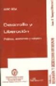 DESARROLLO Y LIBERACION: POLITICA, ECONOMIA Y RELIGION de ROA BUITRAGO, JAIRO 