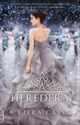 LA HEREDERA de CASS, KIERA 