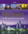 RASCACIELOS 101 EDIFICIOS MAS ALTOS di VV.AA. 