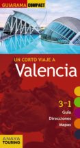 UN CORTO VIAJE A VALENCIA 2017 (GUIARAMA COMPACT) de ROBA, SILVIA 