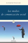 LOS MEDIOS DE COMUNICACION SOCIAL de WILLIAMS, RAYMOND 