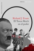 El Tercer Reich en el poder Richard J. Evans Author