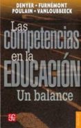 LAS COMPETENCIAS EN LA EDUCACION: UN BALANCE di DENYER, MONIQUE 