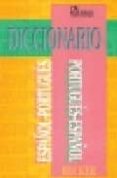 DICCIONARIO ESPAOL-PORTUGUES, PORTUGUES-ESPAOL di BECKER, IDEL 