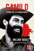 Camilo Señor De La Vanguardia (ebook)