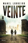VEINTE (EJEMPLAR FIRMADO POR EL AUTOR) de LOUREIRO, MANEL 