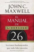 EL MANUAL DEL LIDERAZGO de MAXWELL, JOHN C. 