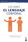 EL LENGUAJE CORPORAL de JAMES, JUDI 