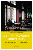 LA ROSA DE ALEJANDRIA de VAZQUEZ MONTALBAN, MANUEL 