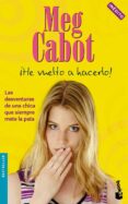 HE VUELTO A HACERLO! de CABOT, MEG 