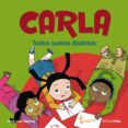 CARLA 5. TODOS SOMOS DISTINTOS de AGREDA, JOSE LUIS 