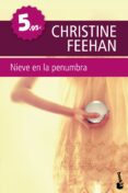 NIEVE EN LA PENUMBRA de FEEHAN, CHRISTINE   FEEHAN, CHRISTINE 
