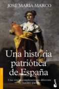 UNA HISTORIA PATRIOTICA DE ESPAA de MARCO, JOSE MARIA 