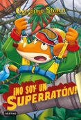 GS 52: NO SOY UN SUPERRATON! de STILTON, GERONIMO 