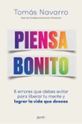 PIENSA BONITO di NAVARRO, TOMAS 