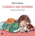 CUANDO ME QUIERES de SASTRE, ELVIRA 