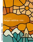 Portada de Religio 1º ESO Cataluña / Illes Balears Ed 2022