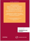 (CIVITAS) CARTOGRAFA DE LA COMUNICACIN POSTDIGITAL: MEDIOS Y AUDIENCIAS EN LA SOCIEDAD DE LA COVID-19 de PEDRERO ESTEBAN, LUIS MIGUEL 
