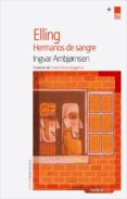 ELLING HERMANOS DE SANGRE di AMBJORNSEN, INGVAR 