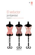 EL SEDUCTOR de KJAERSTAD, JAN 