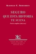 SEGURO QUE ESTA HISTORIA TE SUENA (3 ED.): POESIA COMPLETA (1985 -2015) de IRIBARREN, KARMELO 