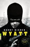 WYATT de DISHER, GARRY 