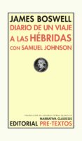 DIARIO DE UN VIAJE A LAS HBRIDAS CON SAMUEL JOHNSON de BOSWELL, JAMES 