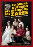 LO QUE HA QUEDADO DEL IMPERIO DE LOS ZARES de CHAVES NOGALES, MANUEL 