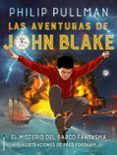 LA AVENTURAS DE JOHN BLAKE de PULLMAN, PHILIP 