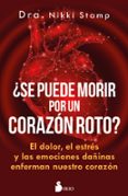 SE PUEDE MORIR POR UN CORAZN ROTO? de STAMP, NIKKI 