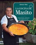 LA COCINA DE MASITO. RECETAS FCILES PARA PREPARAR EN CASA de VELEZ, DAMASO 