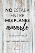 No Estaba Entre Mis Planes Amarte (ebook)