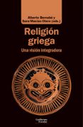 RELIGIN GRIEGA. UNA VISIN INTEGRADORA di VV.AA. 