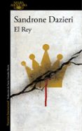 EL REY (COLOMBA Y DANTE 3) de DAZIERI, SANDRONE 